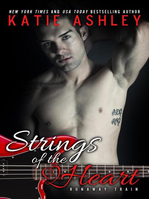 Title details for Strings of the Heart by Katie Ashley - Available